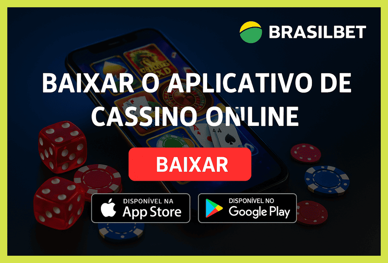 Baixar o BRASILBET Cassino App